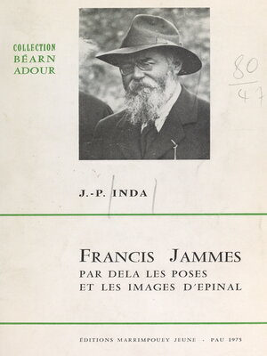 cover image of Francis Jammes, par delà les poses et les images d'Épinal